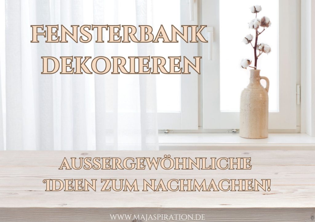 fensterbank dekorieren